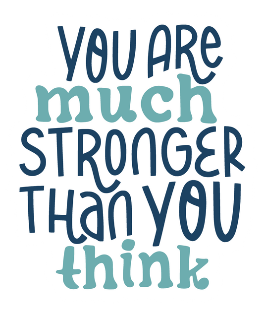 You are much stronger than you think sticker suicide prevention awareness